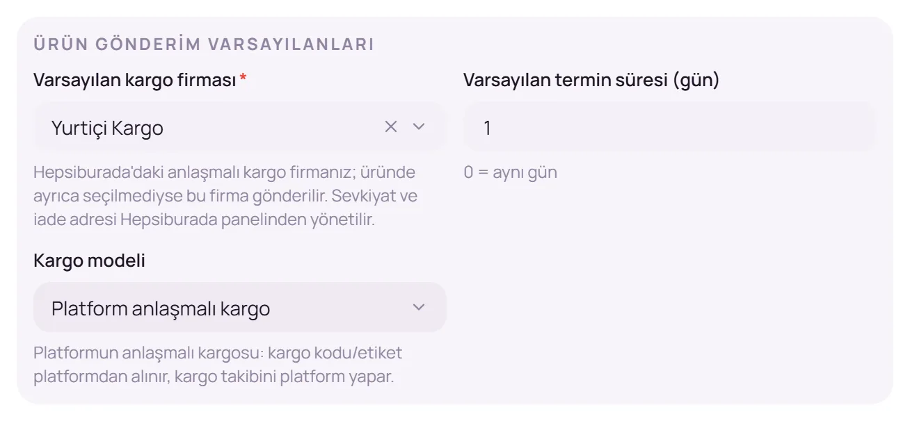 Ürün gönderim varsayılanları bölümü
