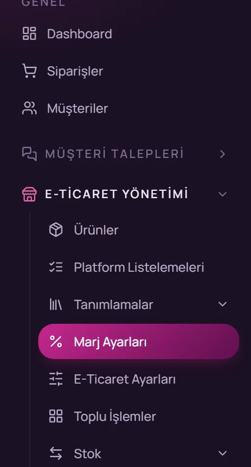 Sol menüde E-Ticaret Yönetimi, Marj Ayarları seçimi