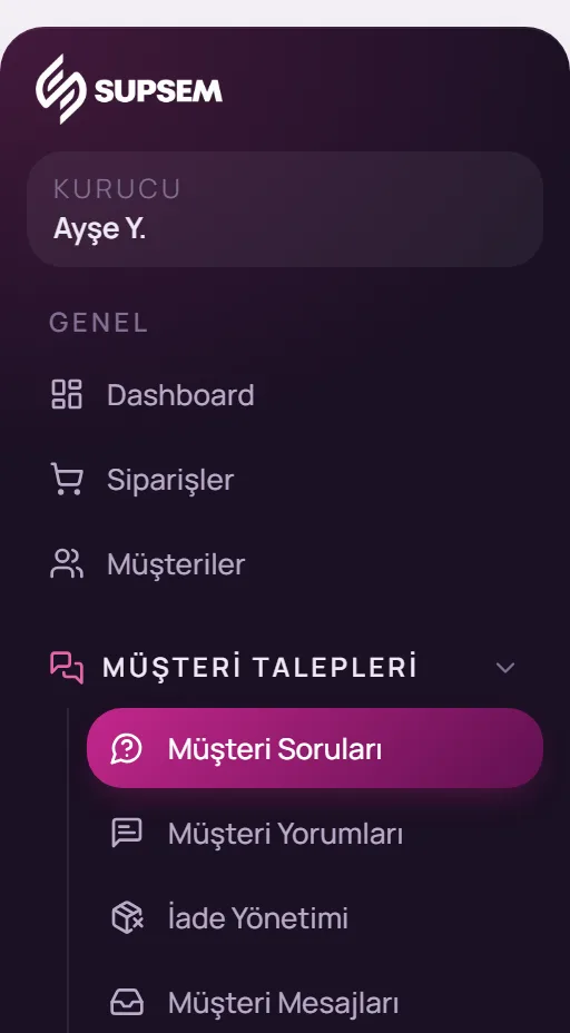 Sol menüde Müşteri Talepleri, Müşteri Soruları seçimi