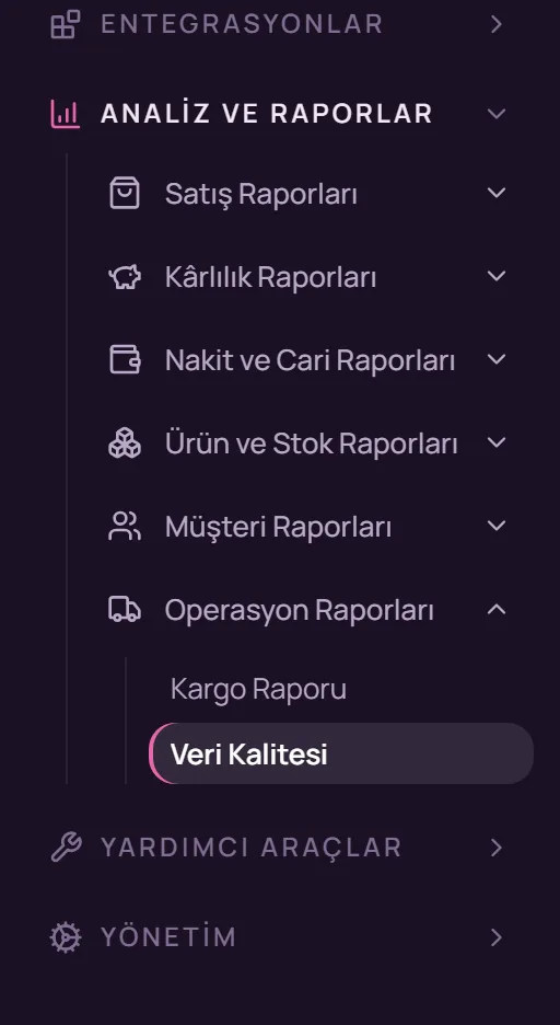 Sol menüde Analiz ve Raporlar, Operasyon Raporları, Veri Kalitesi seçimi