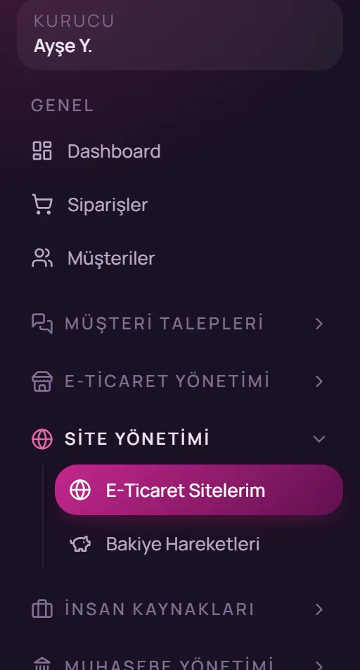 Sol menüde Site Yönetimi, E-Ticaret Sitelerim seçimi