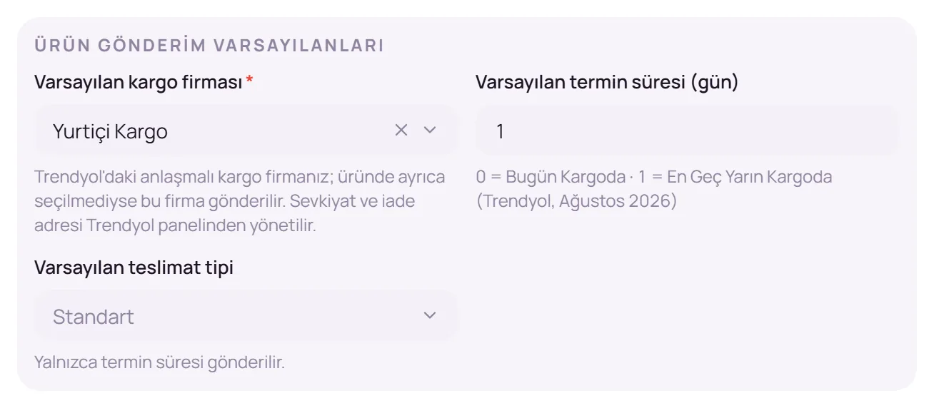 Ürün gönderim varsayılanları bölümü