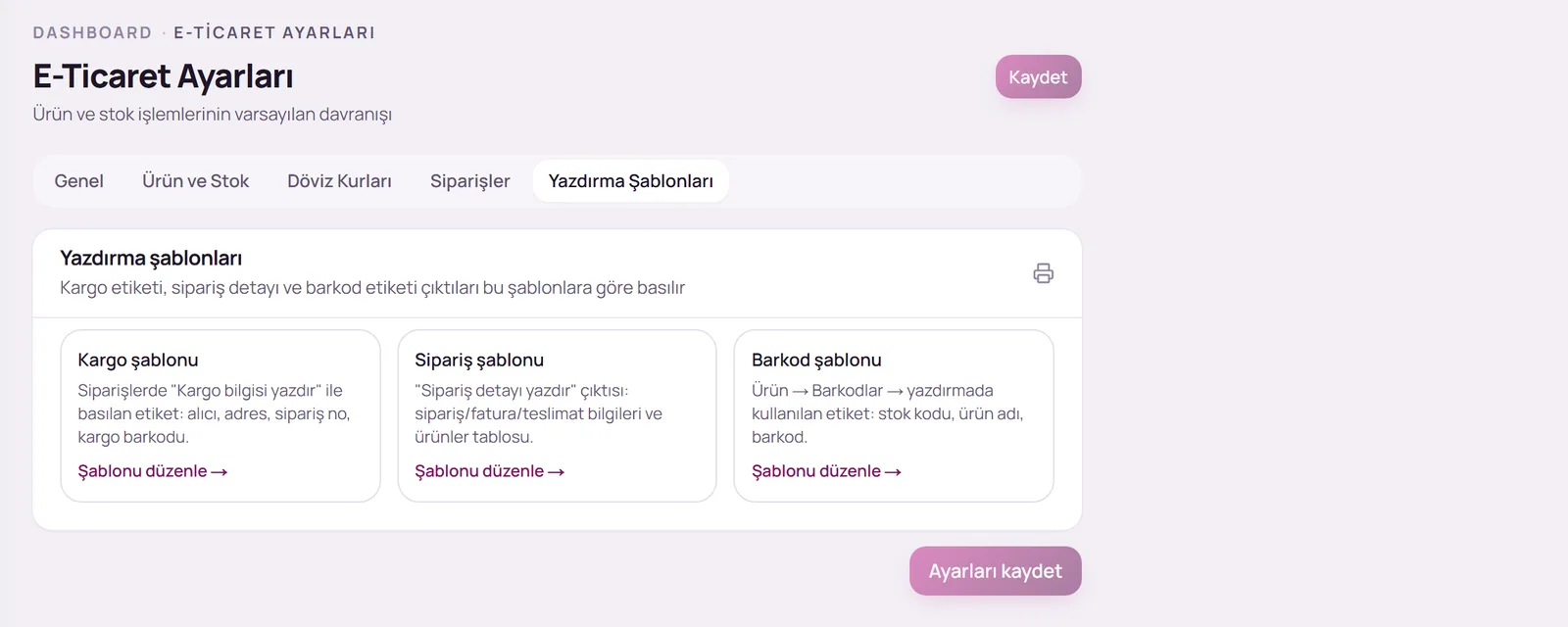 E-Ticaret Ayarları, Yazdırma Şablonları sekmesi